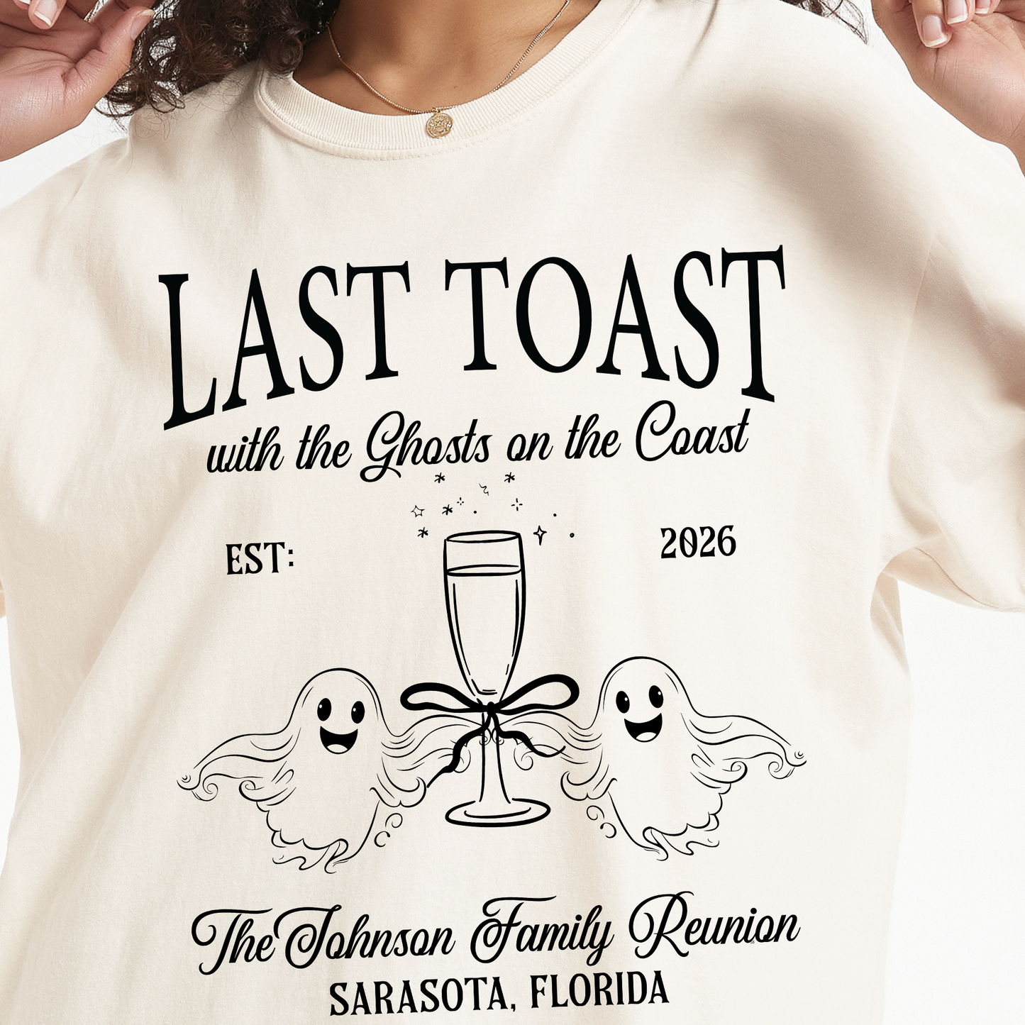 Last Toast With The Ghosts On The Coast Custom Family Reunion T-Shirt
