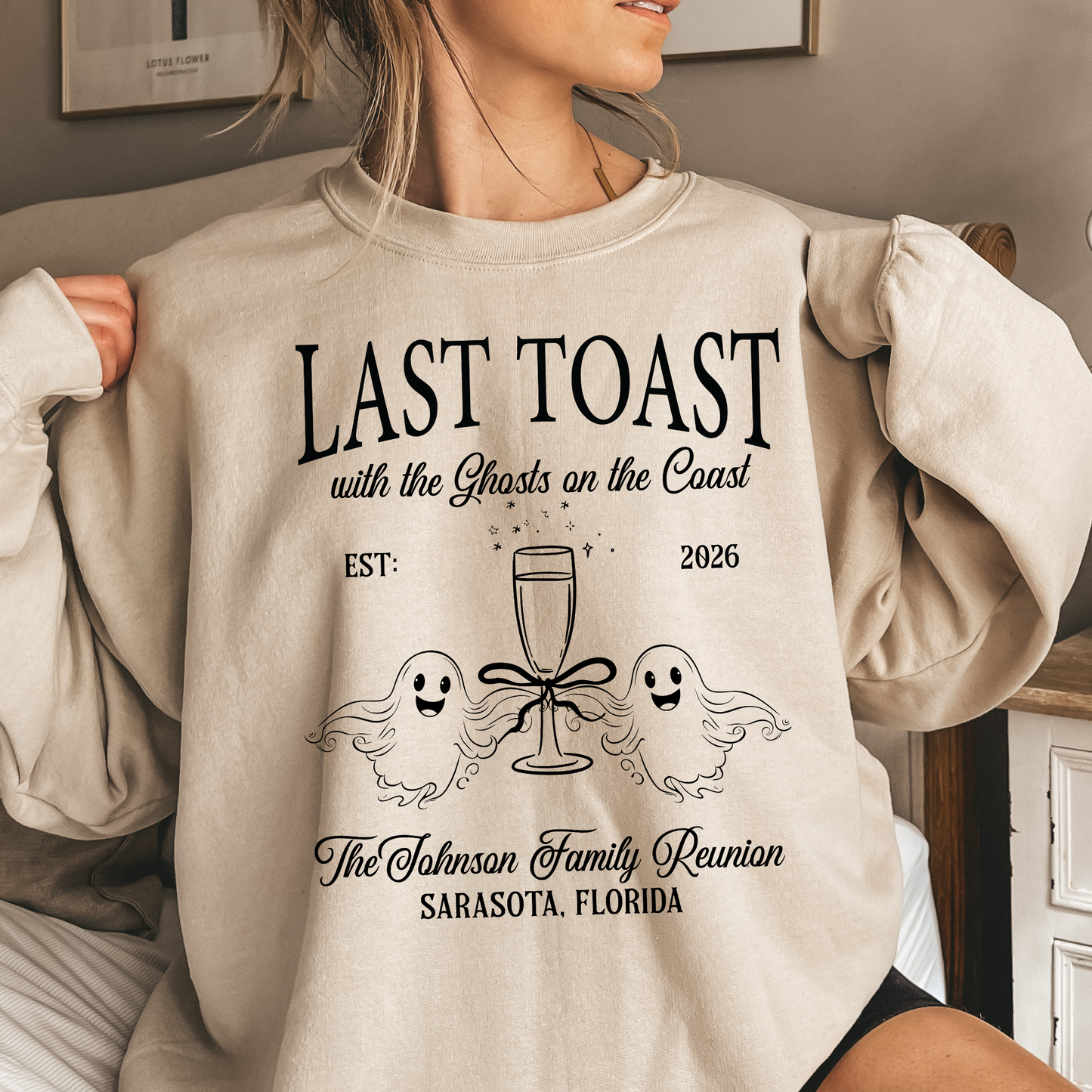 Last Toast With The Ghosts Family Reunion Sweatshirt