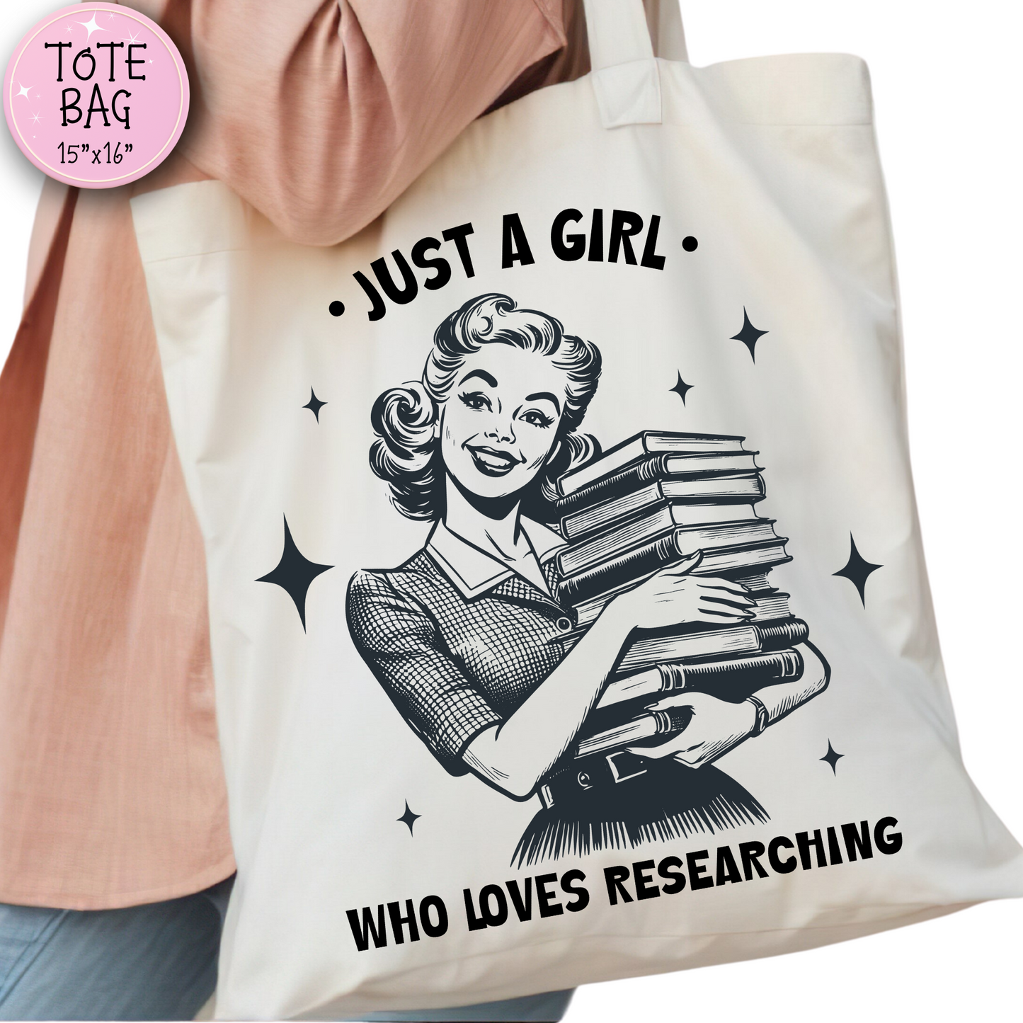 Just a Girl Who Loves Researching Tote Bag