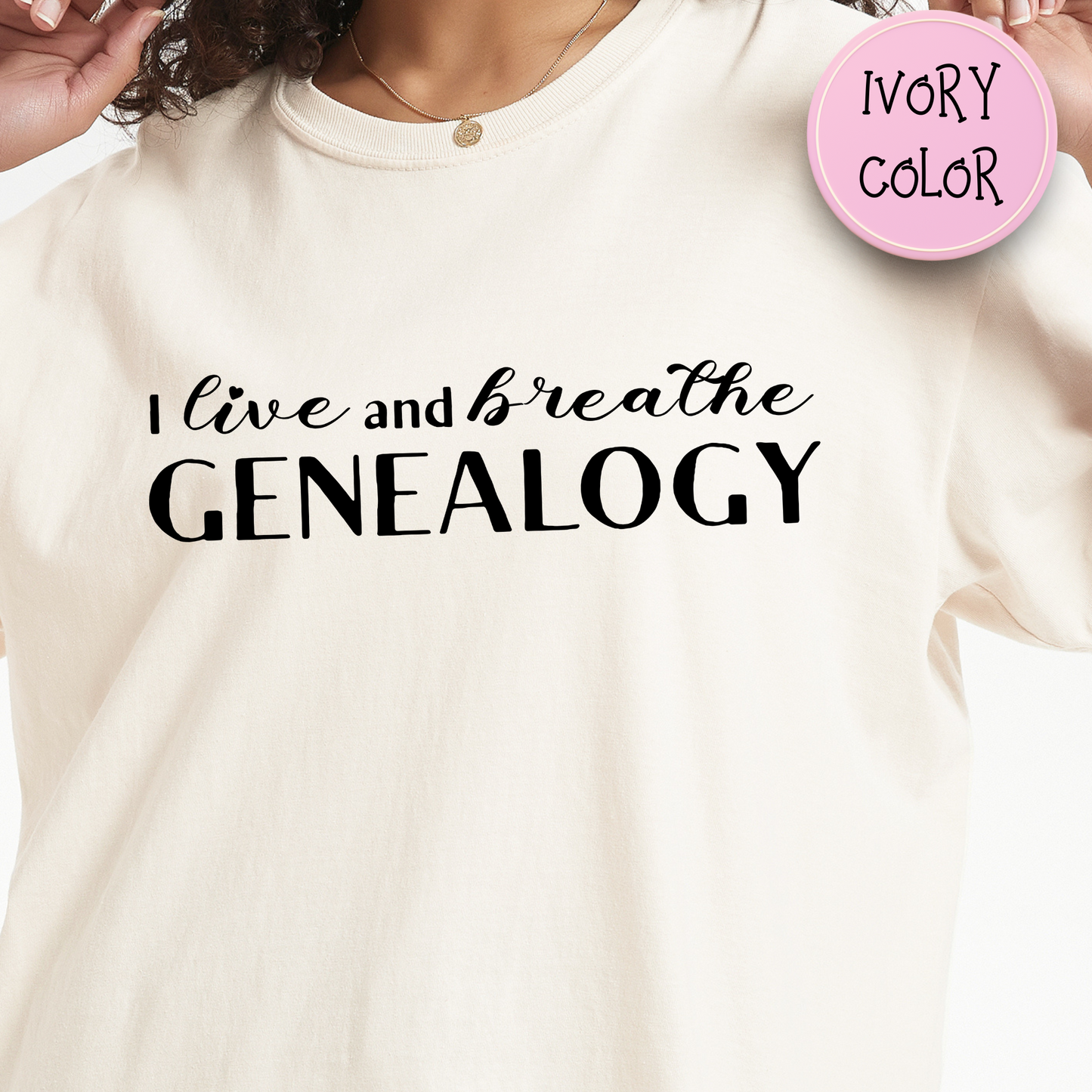 I Live and Breathe Genealogy Shirt