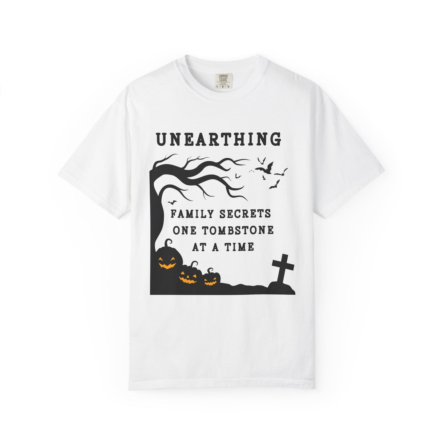 Unearthing Family Secrets One Tombstone at a Time T-Shirt