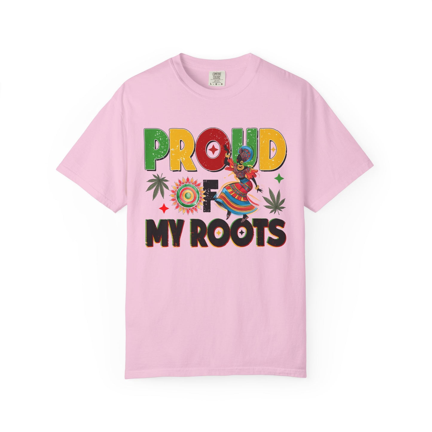 Proud of My Roots T-Shirt