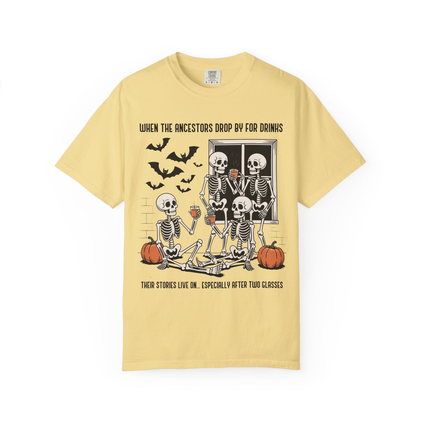When the Ancestors Drop By for Drinks T-Shirt