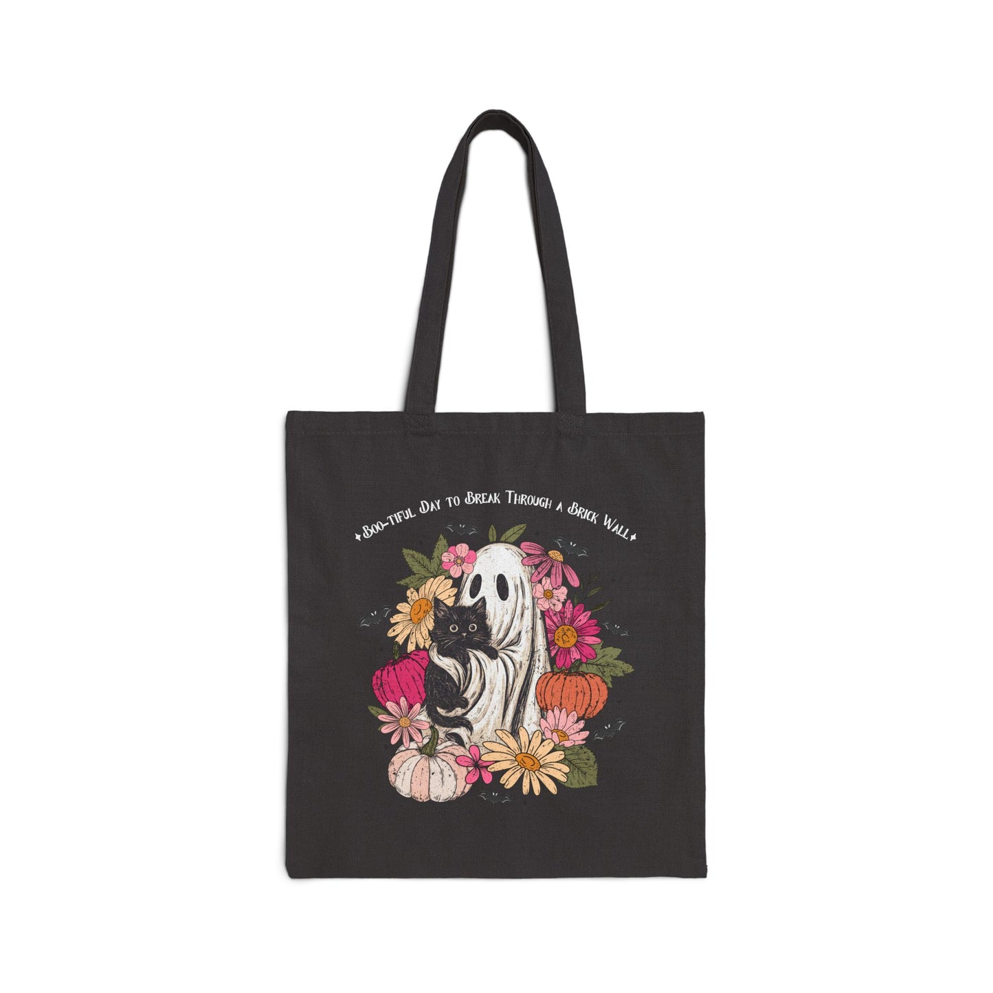 Boo-tiful Day to Break Through a Brick Wall Tote Bag