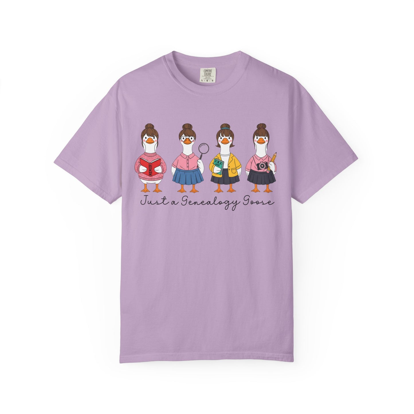 Just a Genealogy Goose Shirt