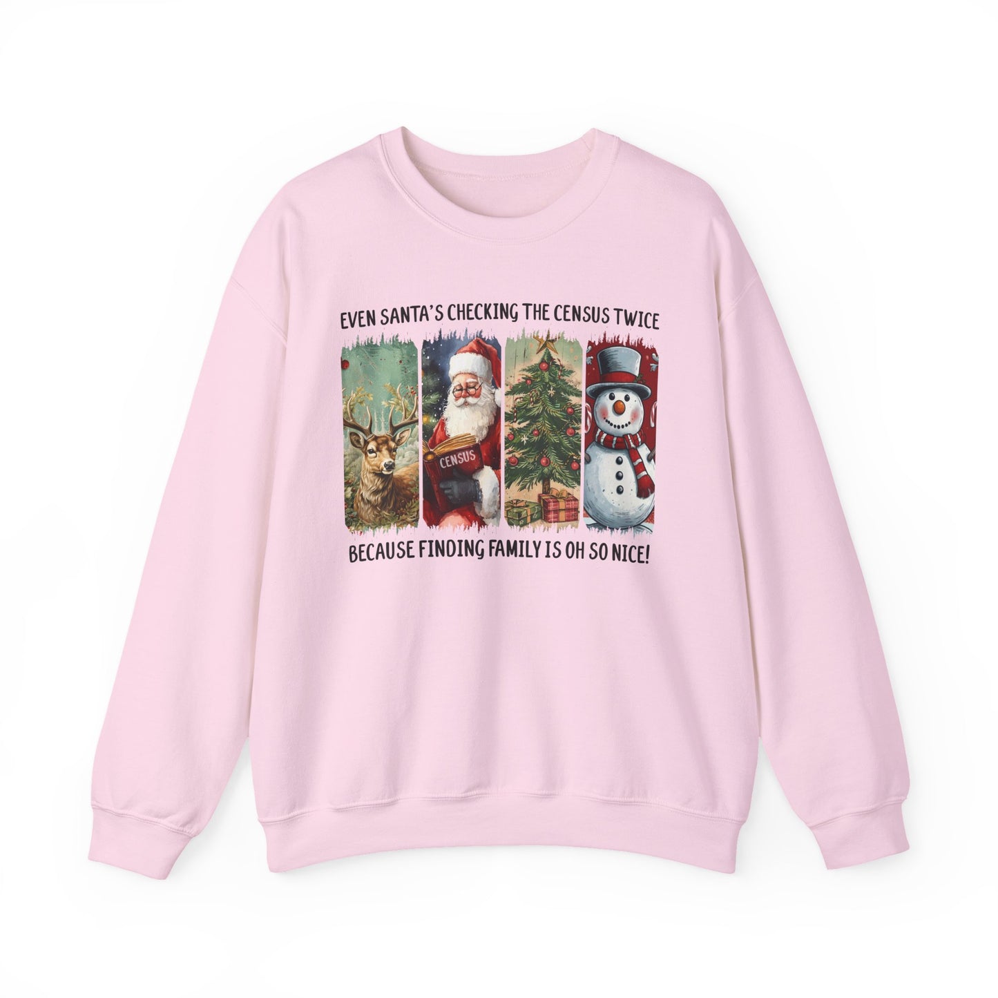 Santa’s Checking the Census Twice Sweatshirt