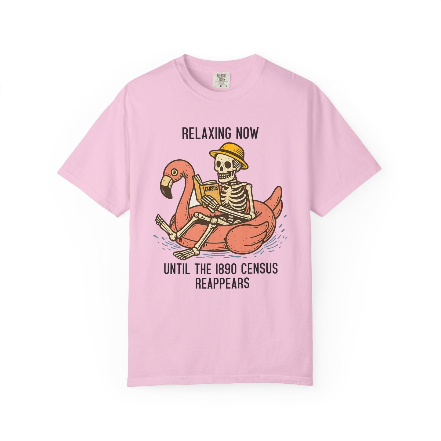 Relaxing Now Until the 1890 Census Reappears Funny T-Shirt