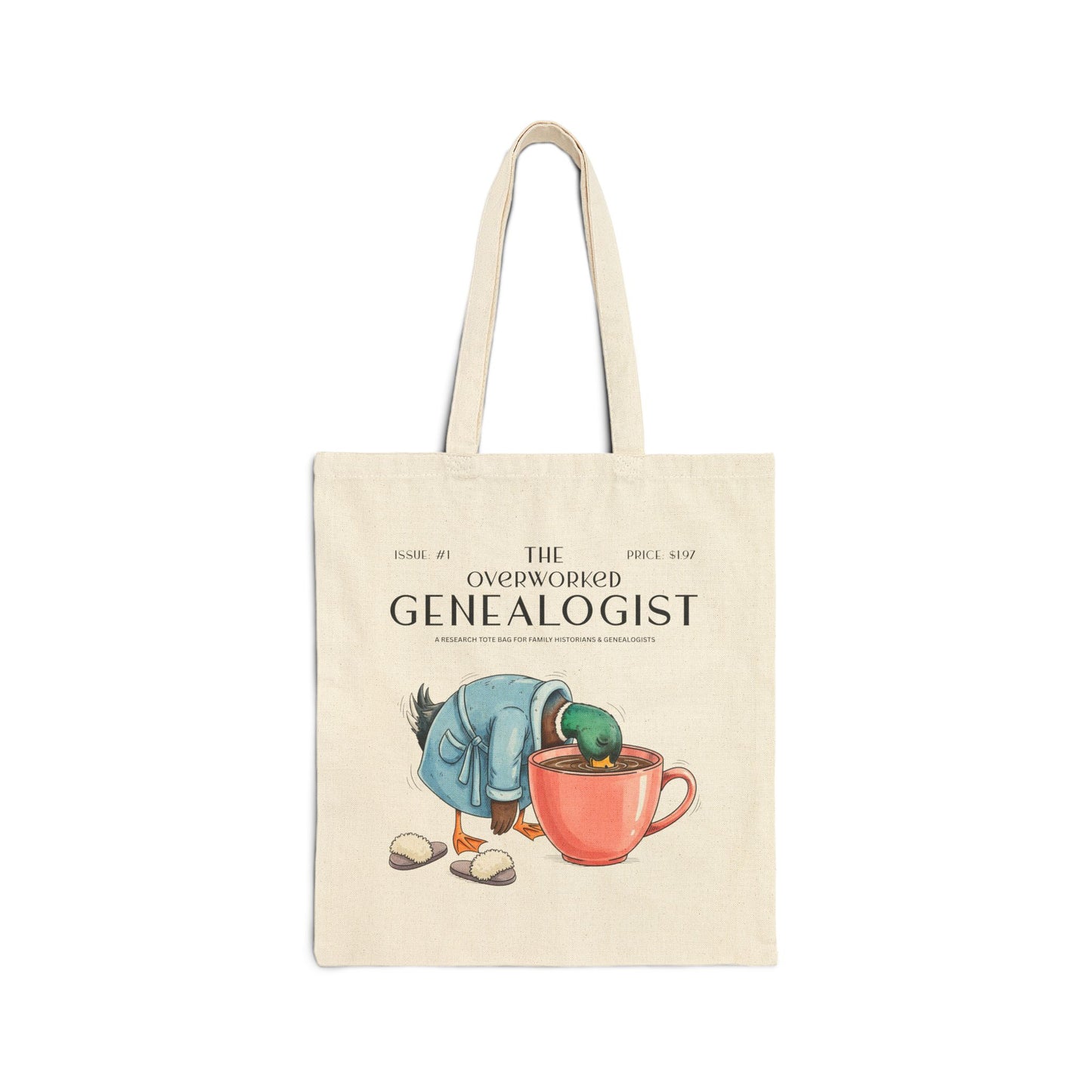 The Overworked Genealogist Tote Bag