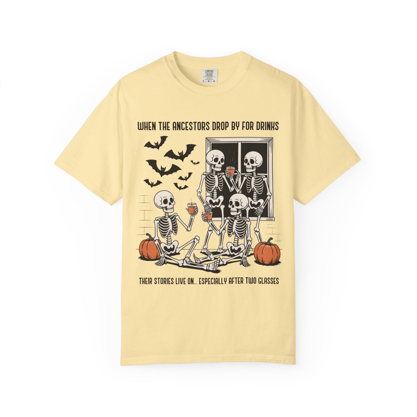 When the Ancestors Drop By for Drinks T-Shirt