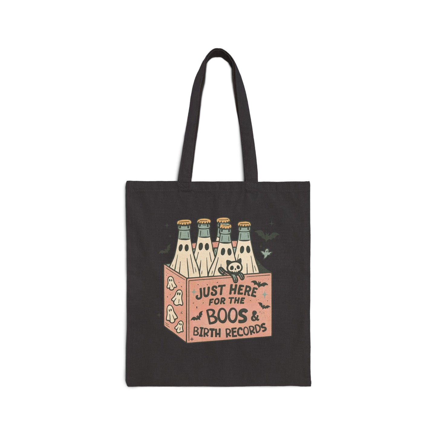 Just Here for the Boos and Birth Records Tote Bag