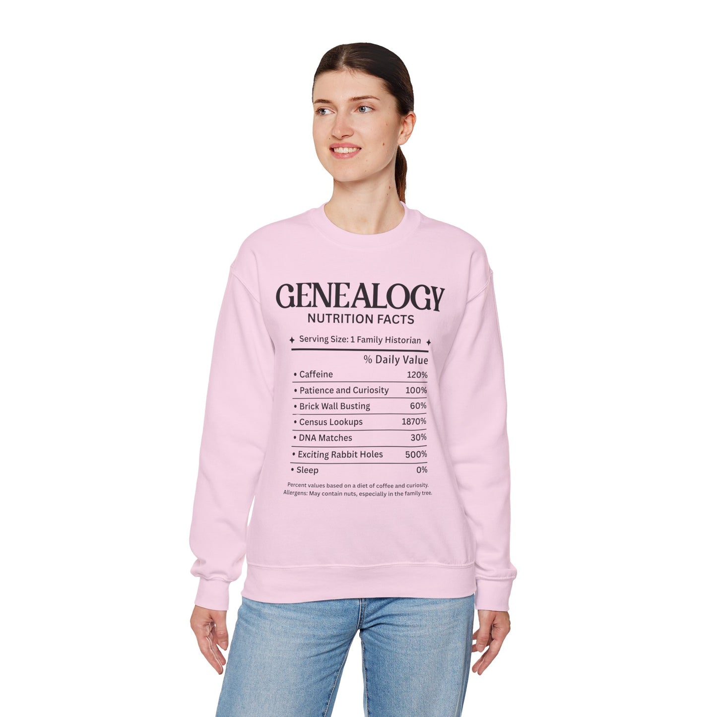 Genealogy Nutrition Facts Sweatshirt
