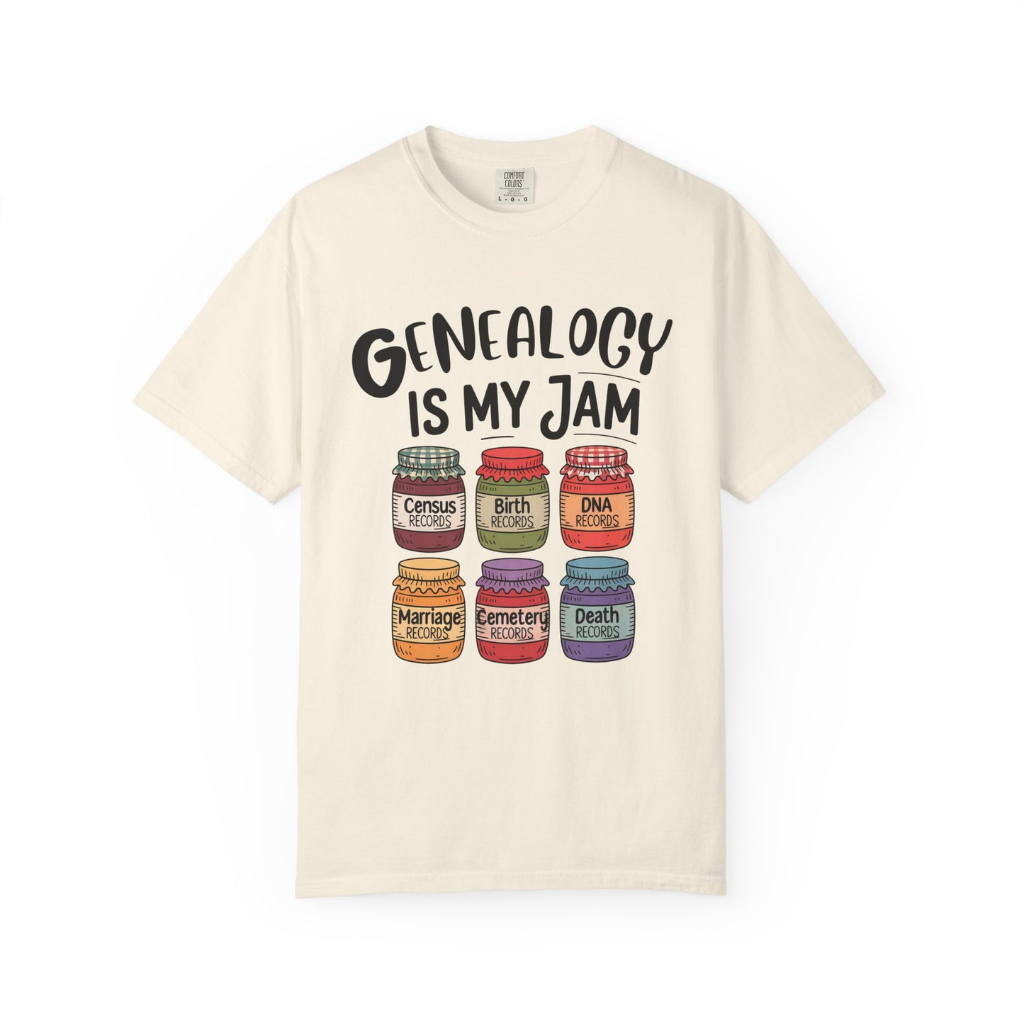 Genealogy is My Jam Family History Tee