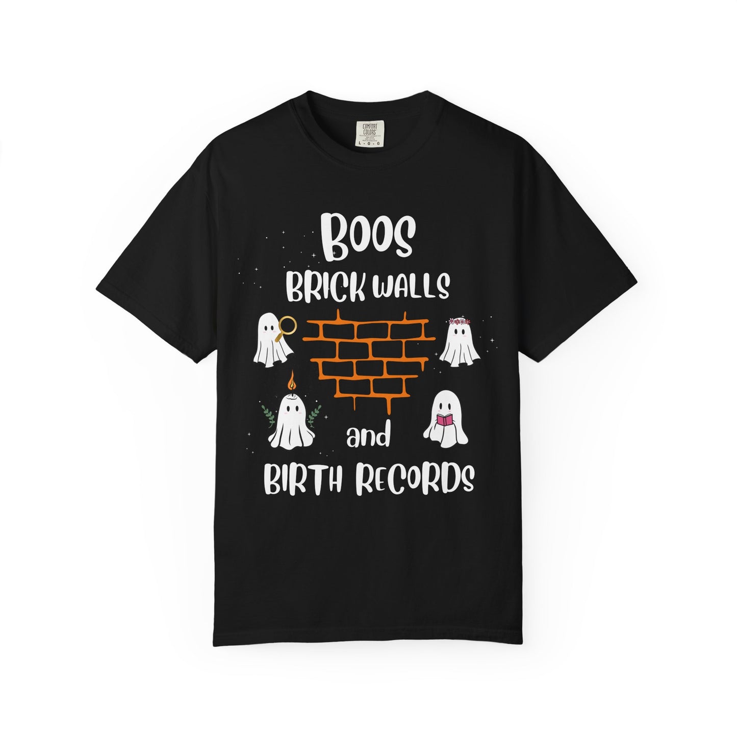 Boos, Brick Walls and Birth Records Halloween Genealogy Shirt