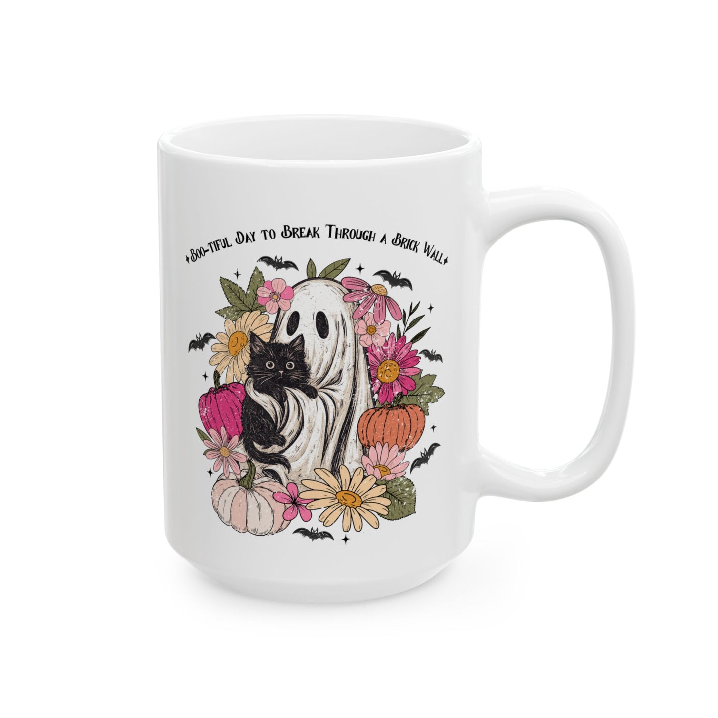 Boo-tiful Day to Break Through a Brick Wall Mug