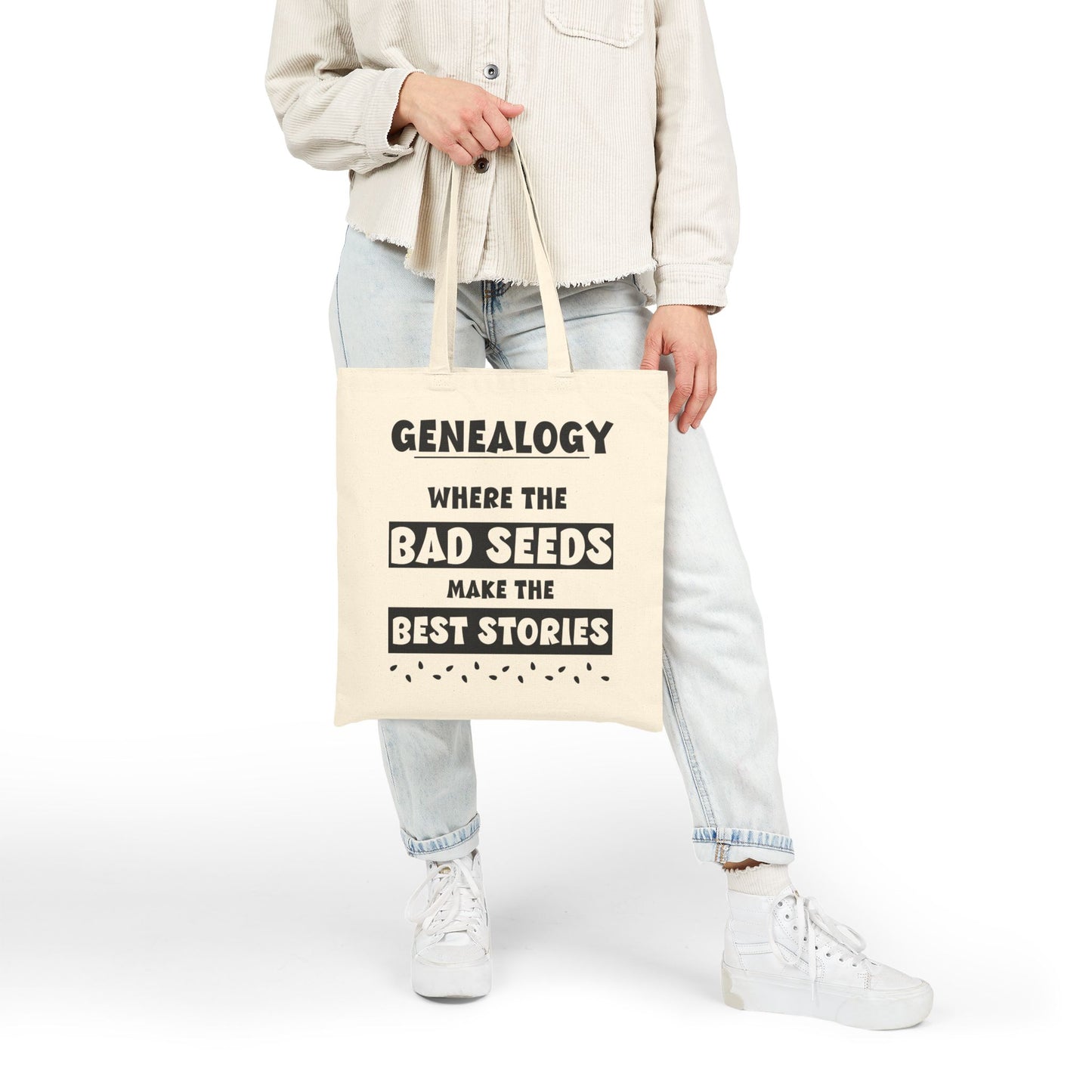Genealogy Where the Bad Seeds Make the Best Stories Tote