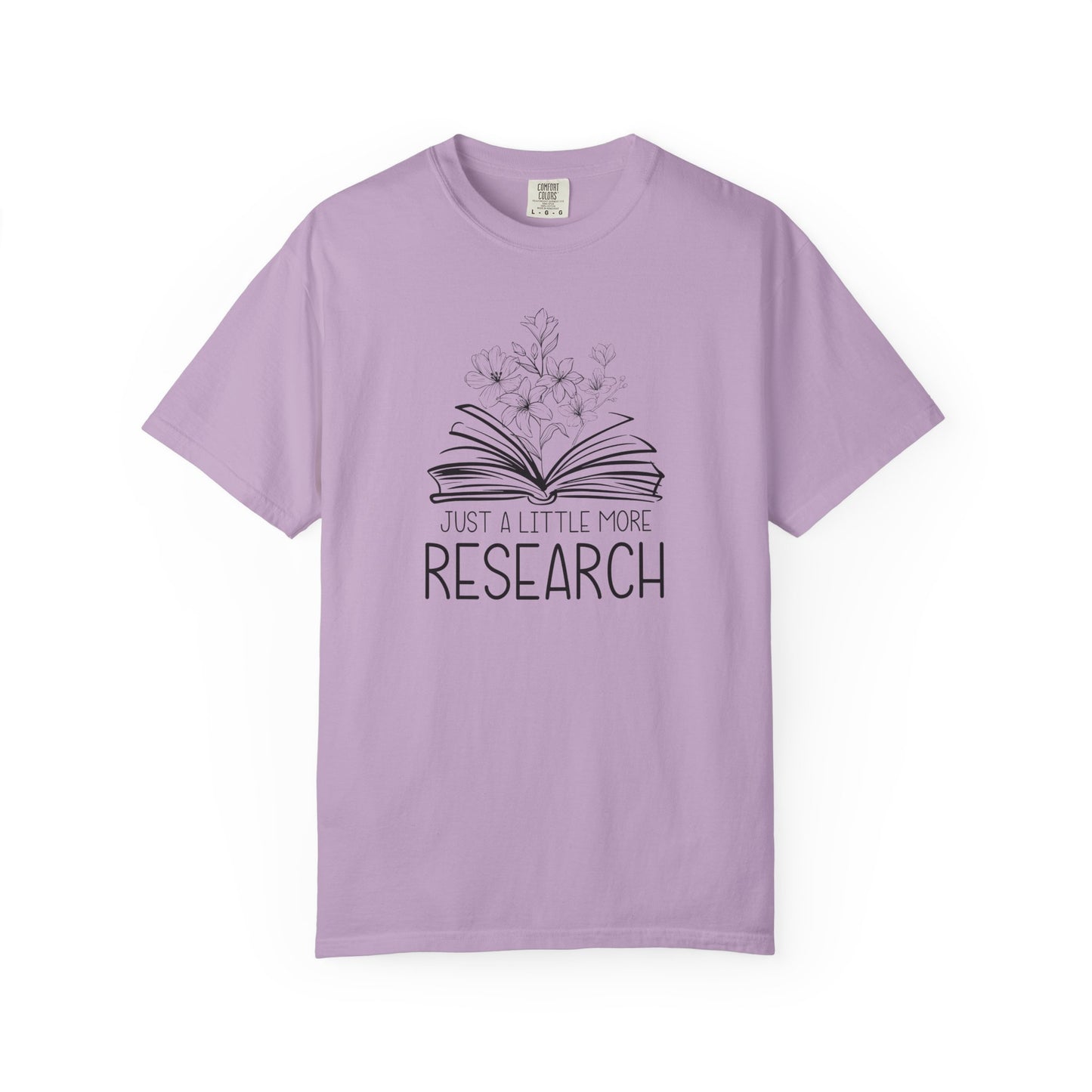 Just Little More Research Genealogy T-Shirt
