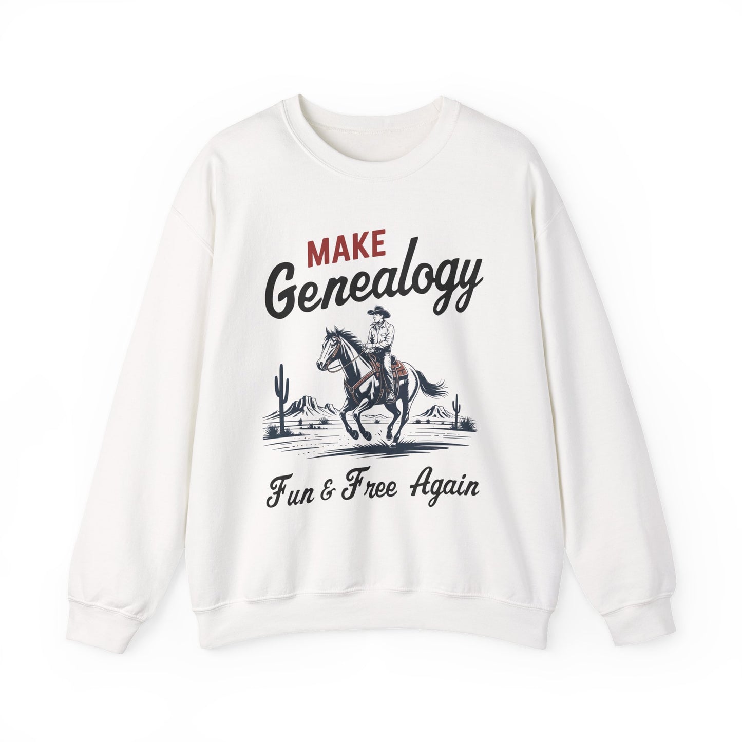 Make Genealogy Fun & Free Again Sweatshirt