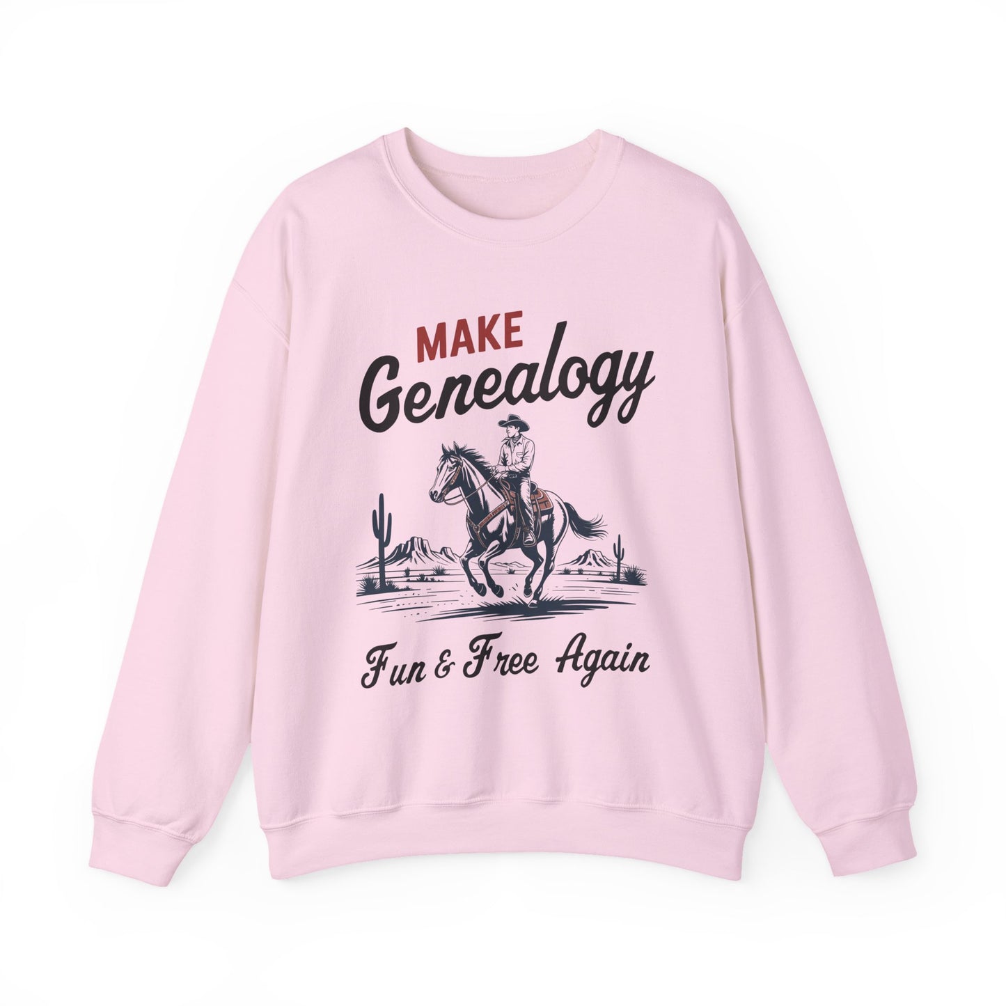 Make Genealogy Fun & Free Again Sweatshirt