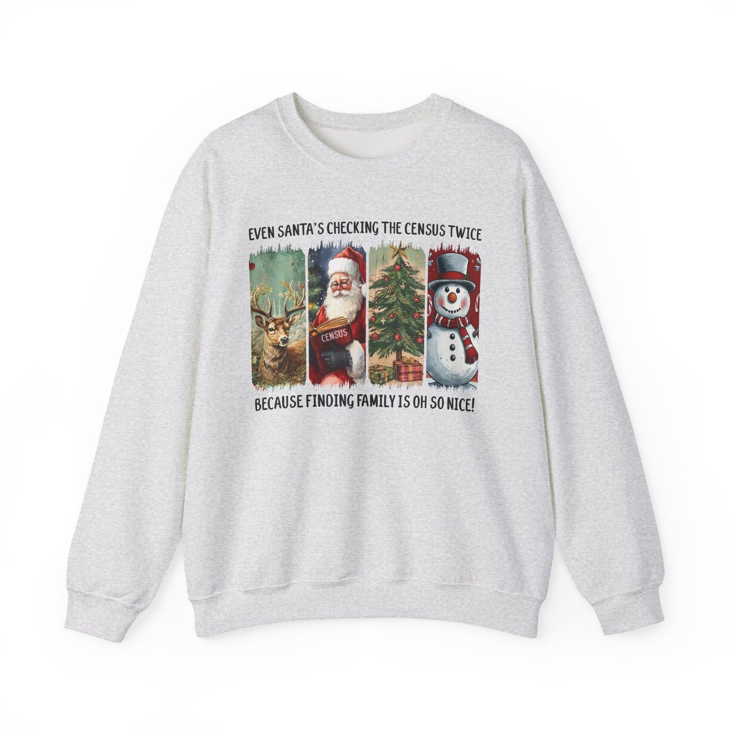 Santa’s Checking the Census Twice Sweatshirt