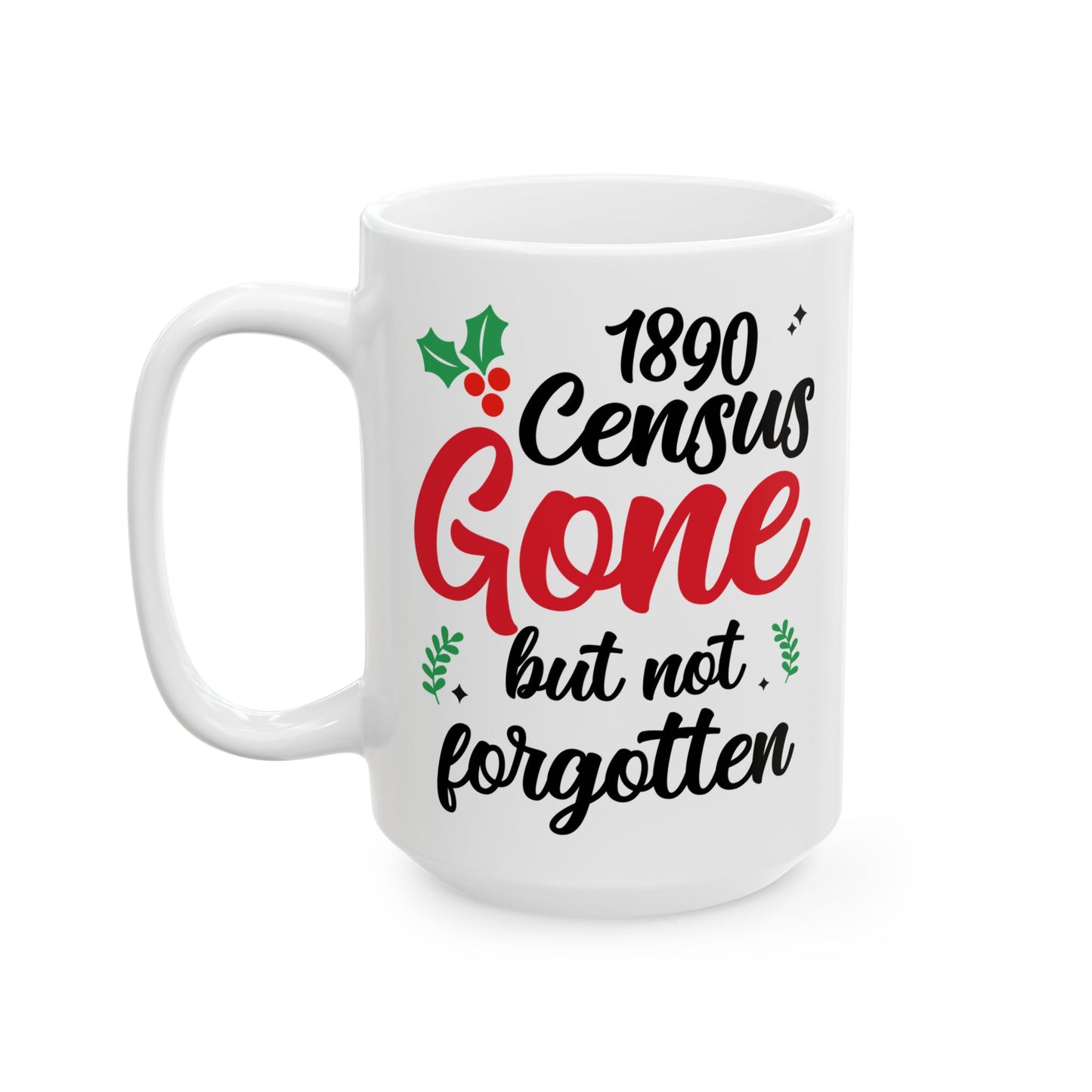 1890 Census Gone But Not Forgotten Mug