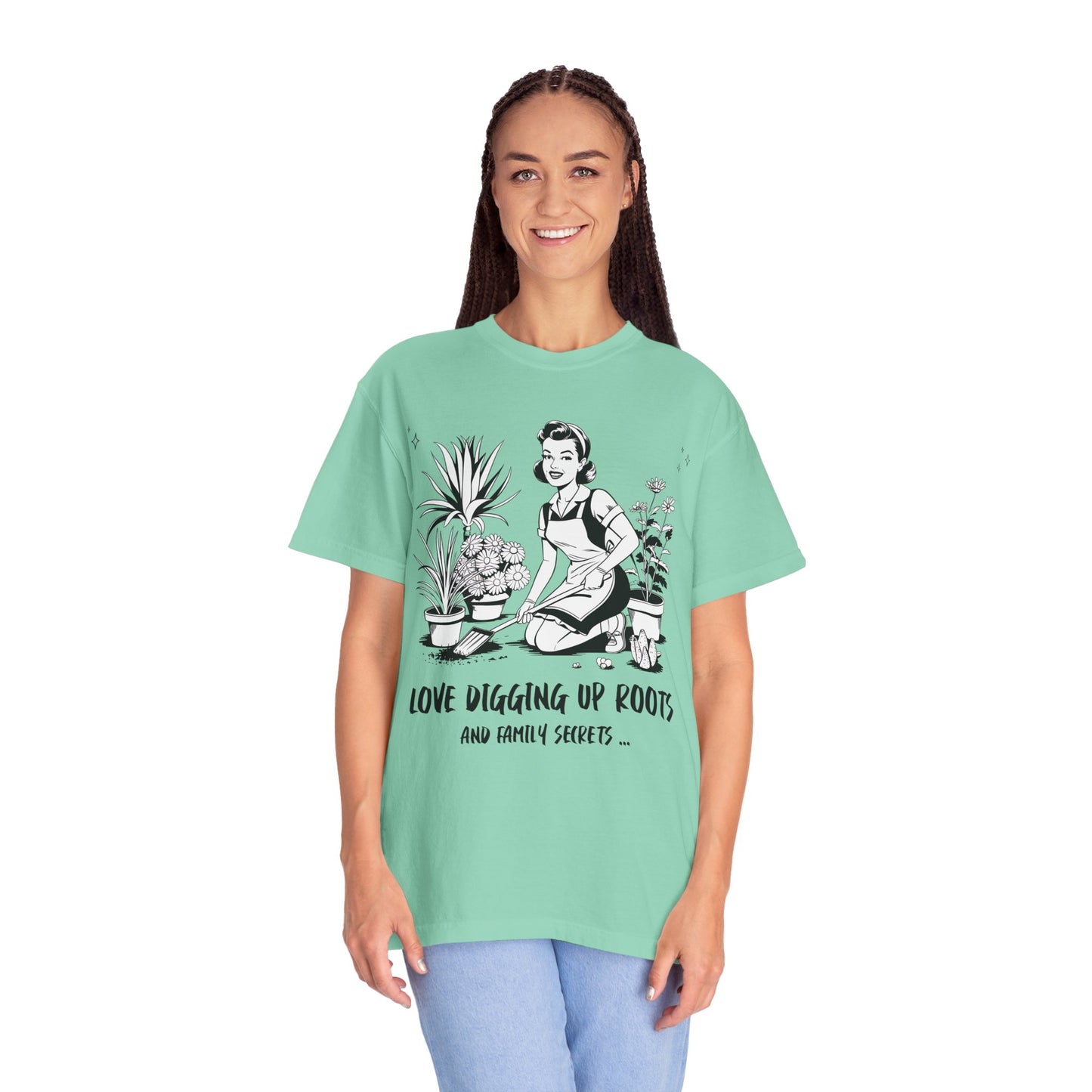 Love Digging Up Roots and Family Secrets T-Shirt