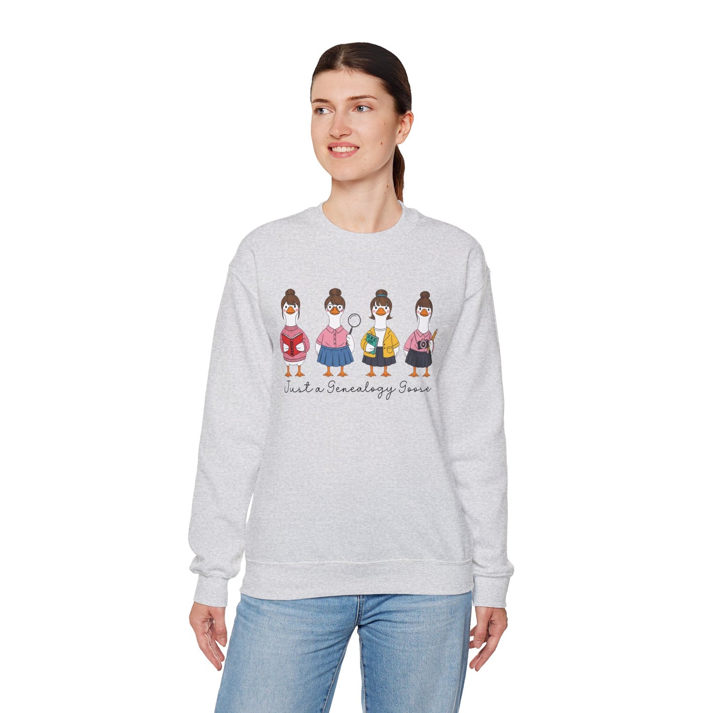 Just a Genealogy Goose Sweatshirt