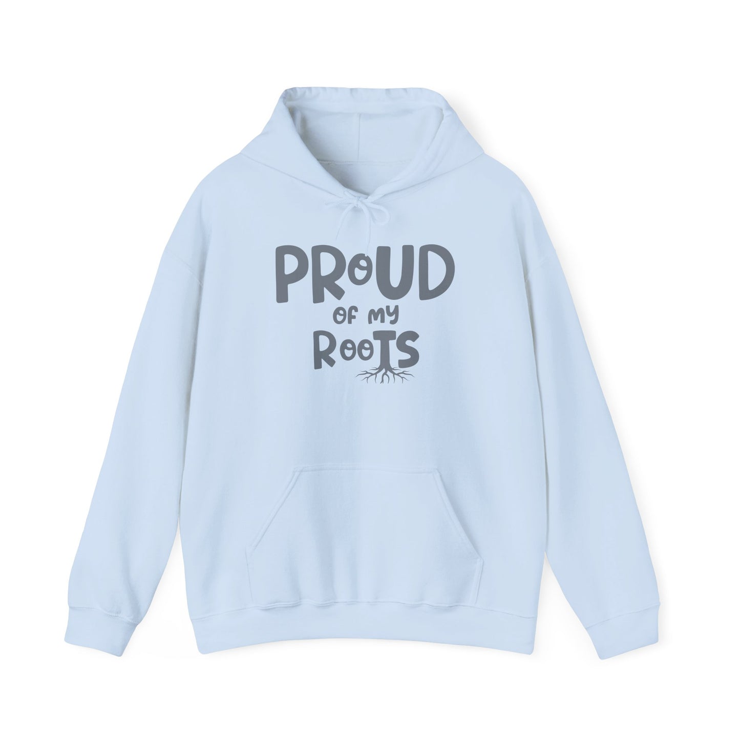 Proud of My Roots Hoodie