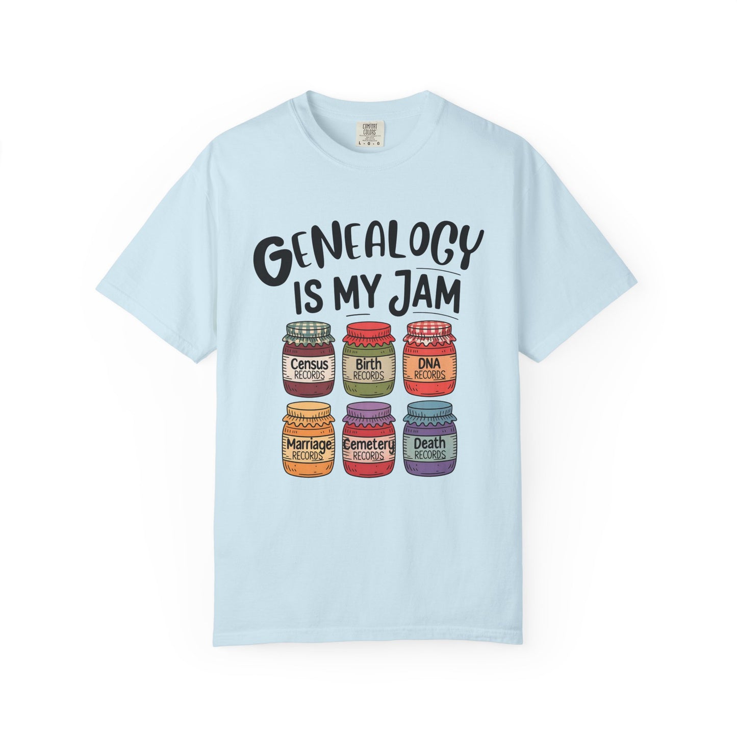 Genealogy is My Jam Family History Tee