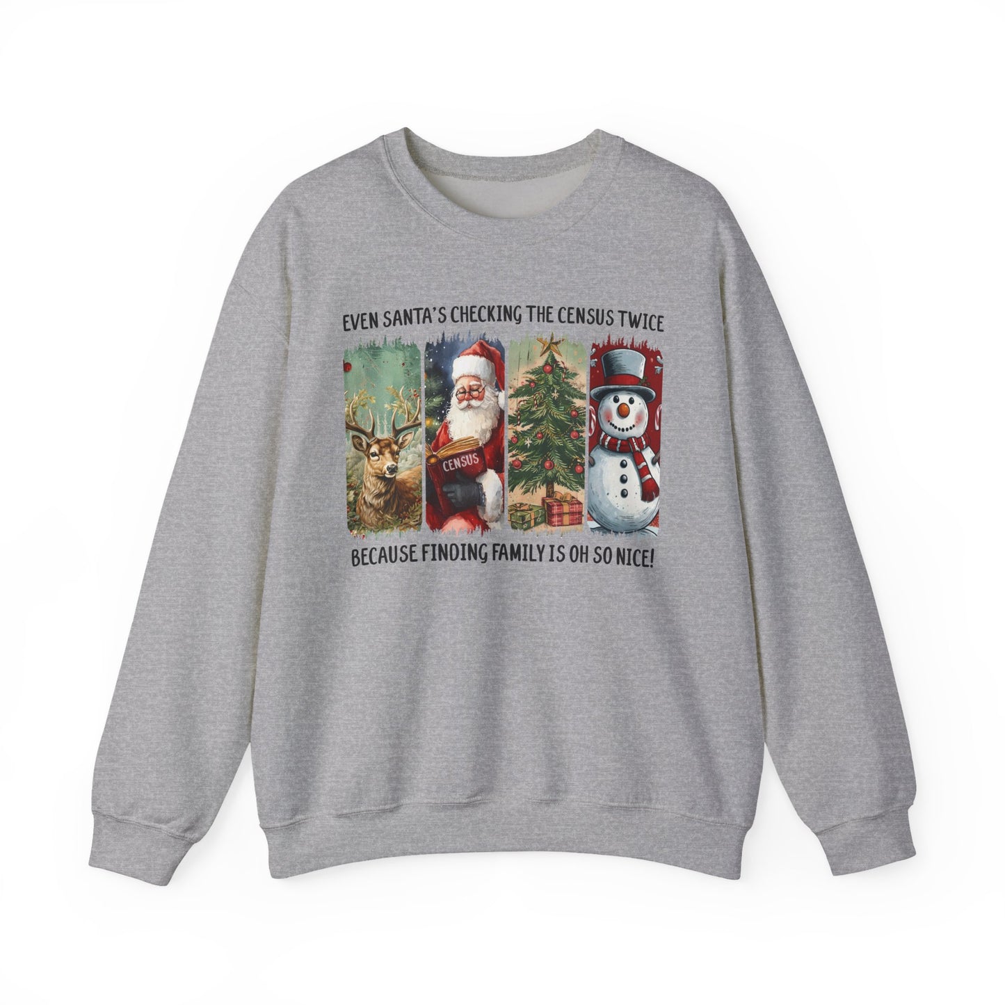 Santa’s Checking the Census Twice Sweatshirt