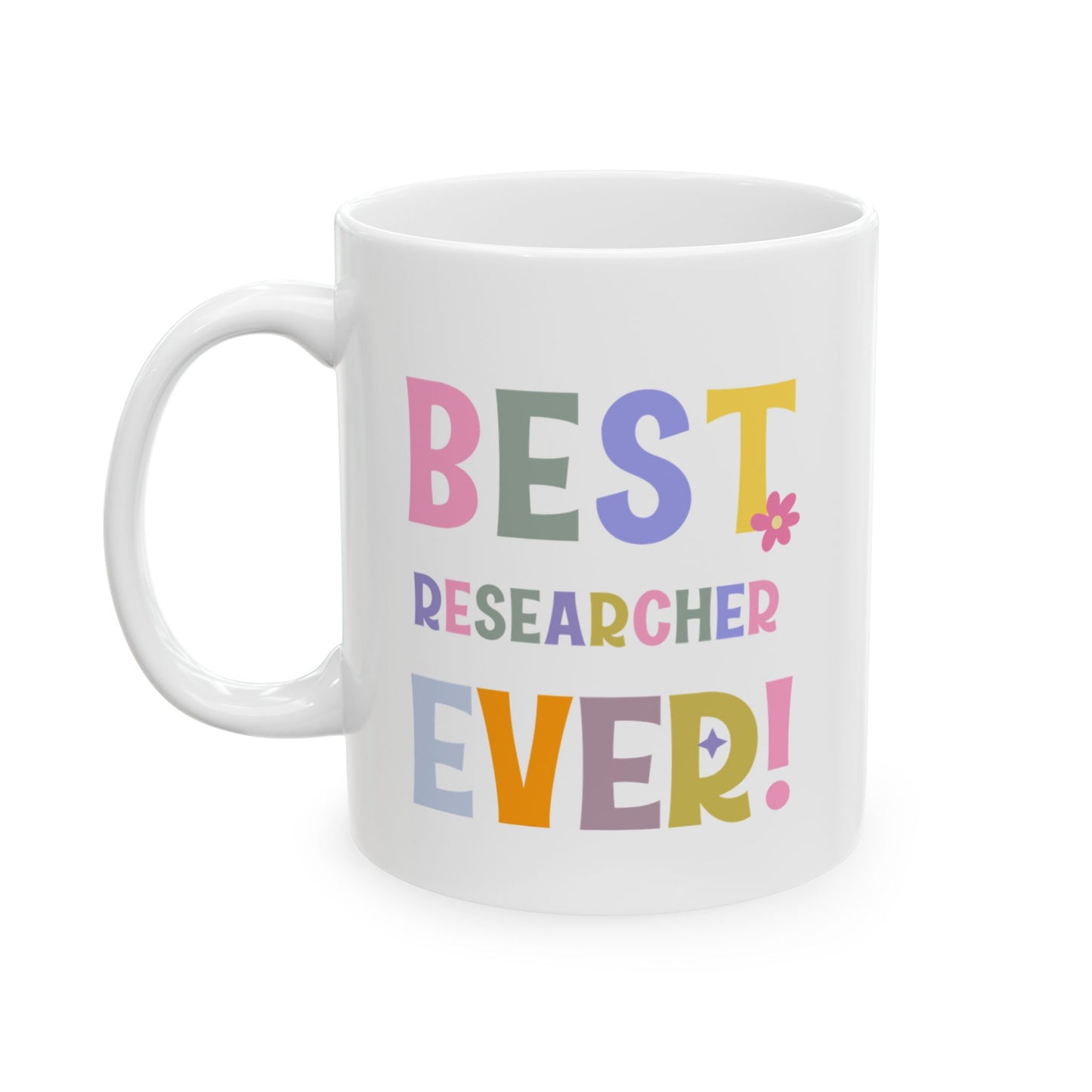 Best Researcher Ever Mug