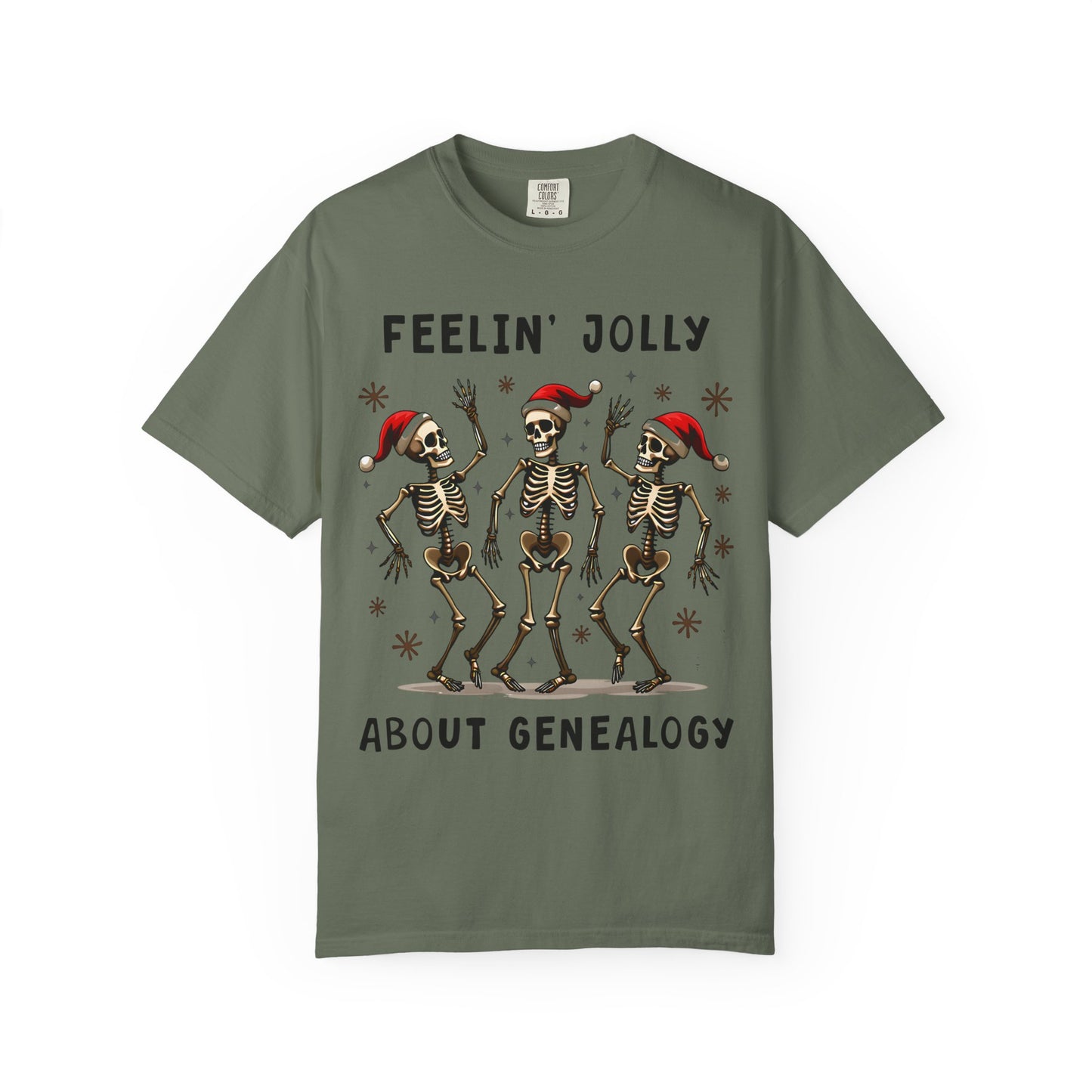Feelinā Jolly About Genealogy T-Shirt