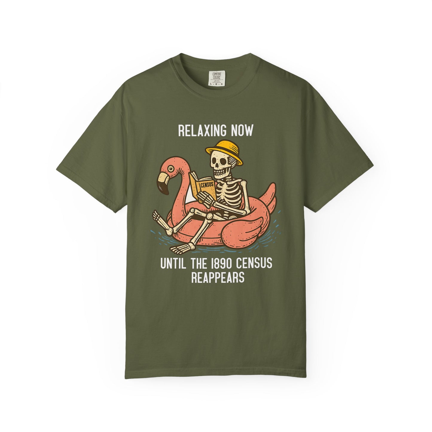 Relaxing Now Until the 1890 Census Reappears Funny T-Shirt