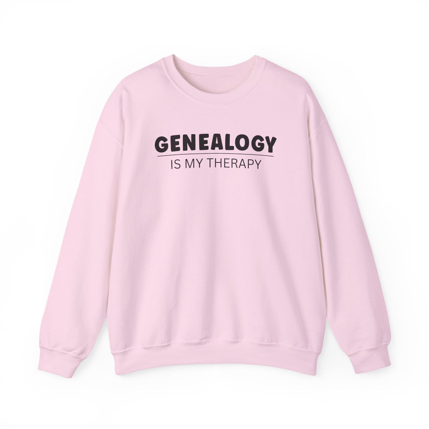 Genealogy Is My Therapy Sweatshirt