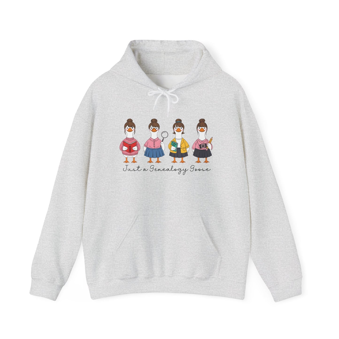 Just a Genealogy Goose Hoodie