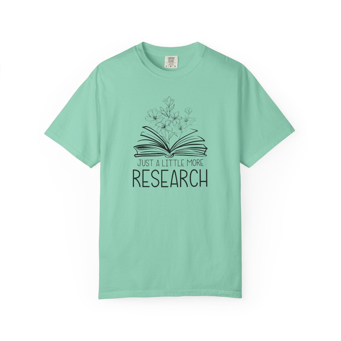 Just Little More Research Genealogy T-Shirt