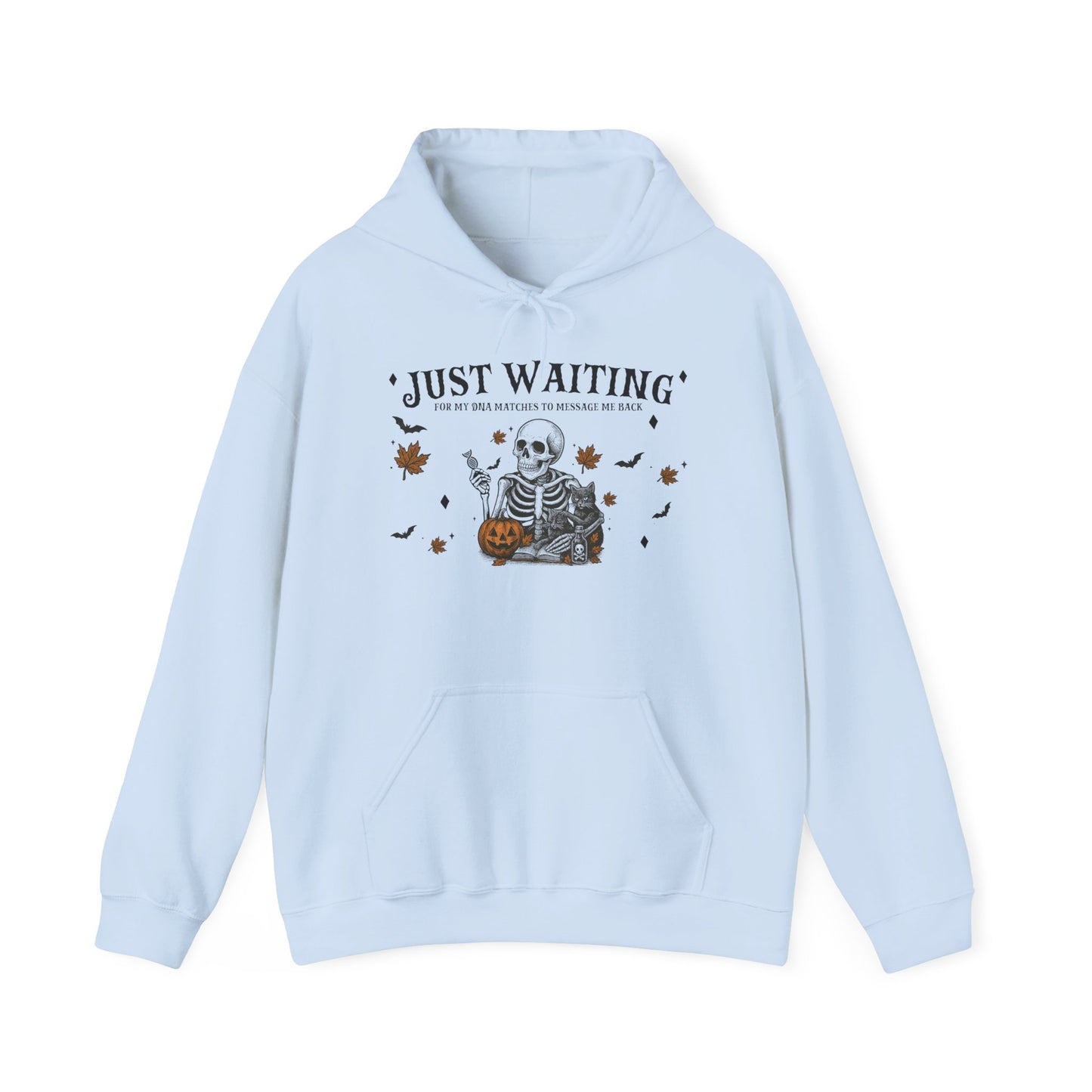 Just Waiting For My DNA Matches Hoodie