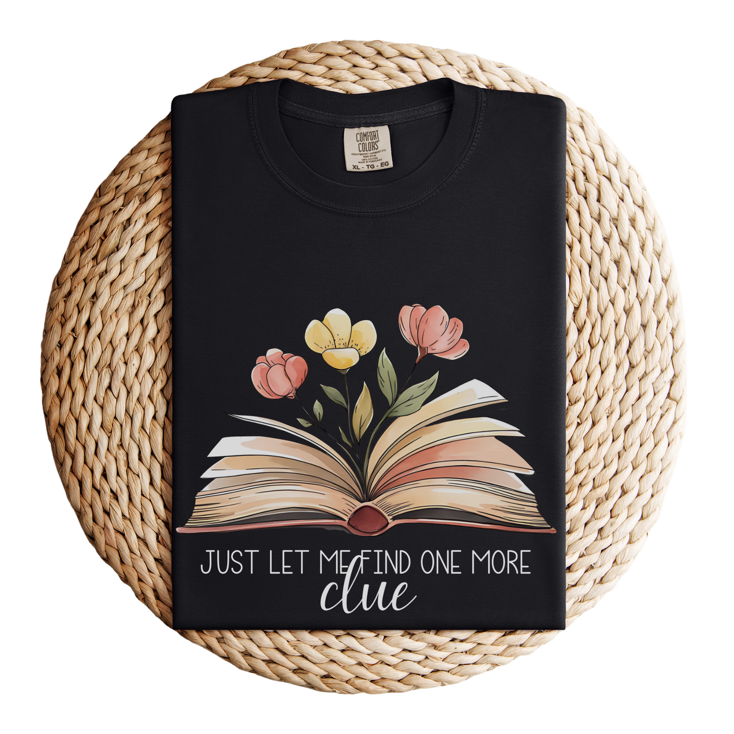 Just Let Me Find One More Clue T-Shirt