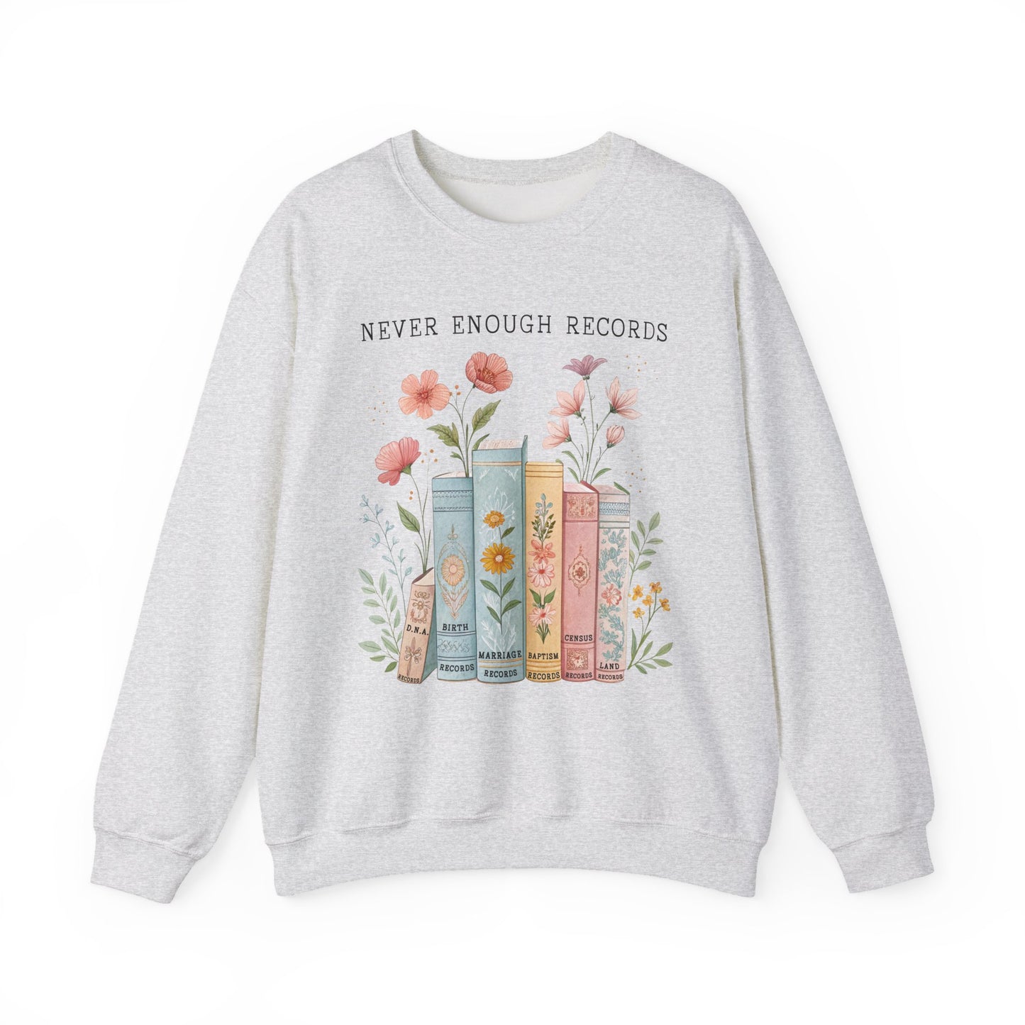 Never Enough Records Genealogy Sweatshirt
