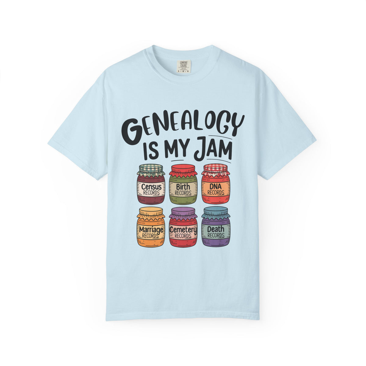 Genealogy Is My Jam T-Shirt