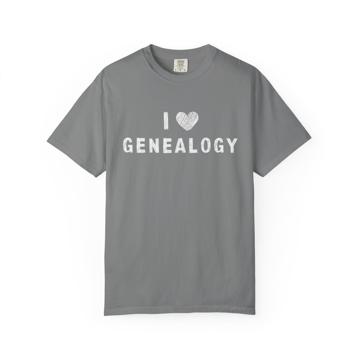 I Love Genealogy Comfort Colors Genealogy T-Shirt