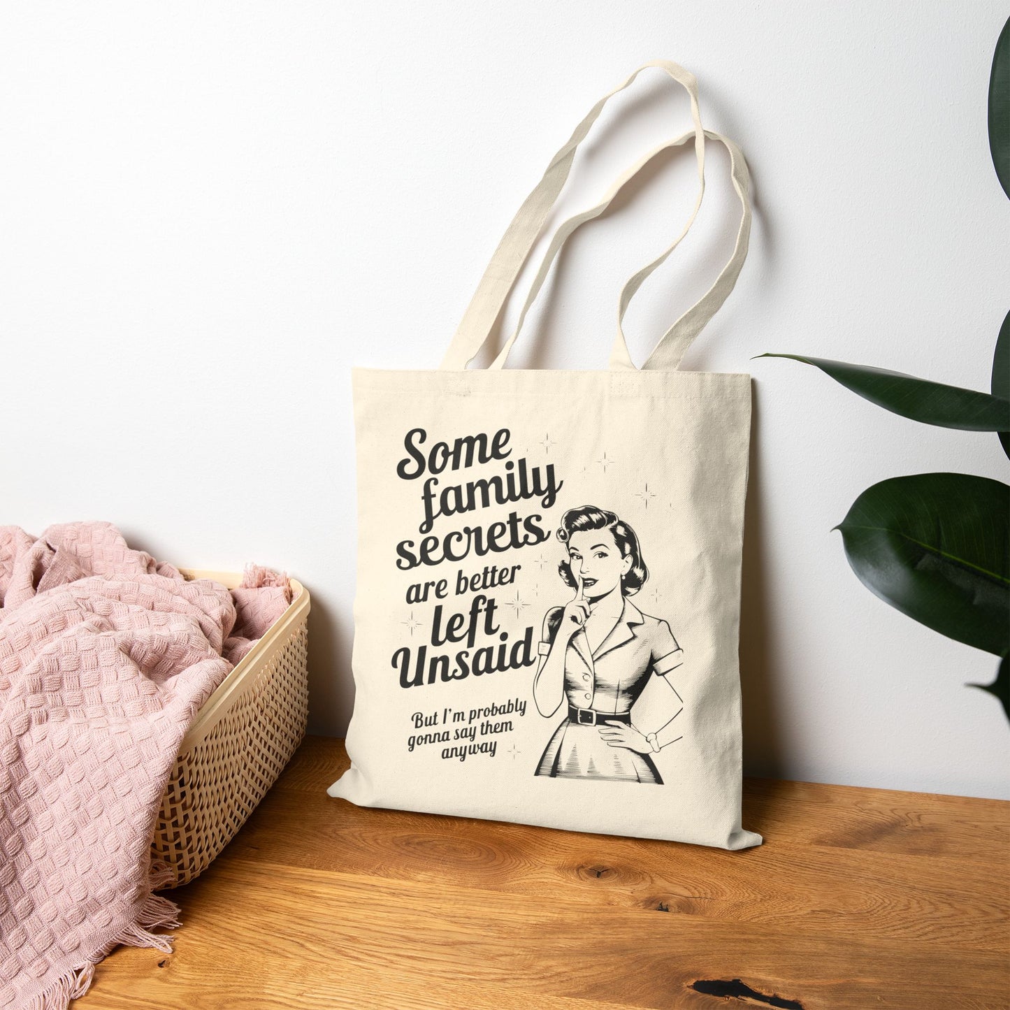 Funny Family Secrets Tote Bag