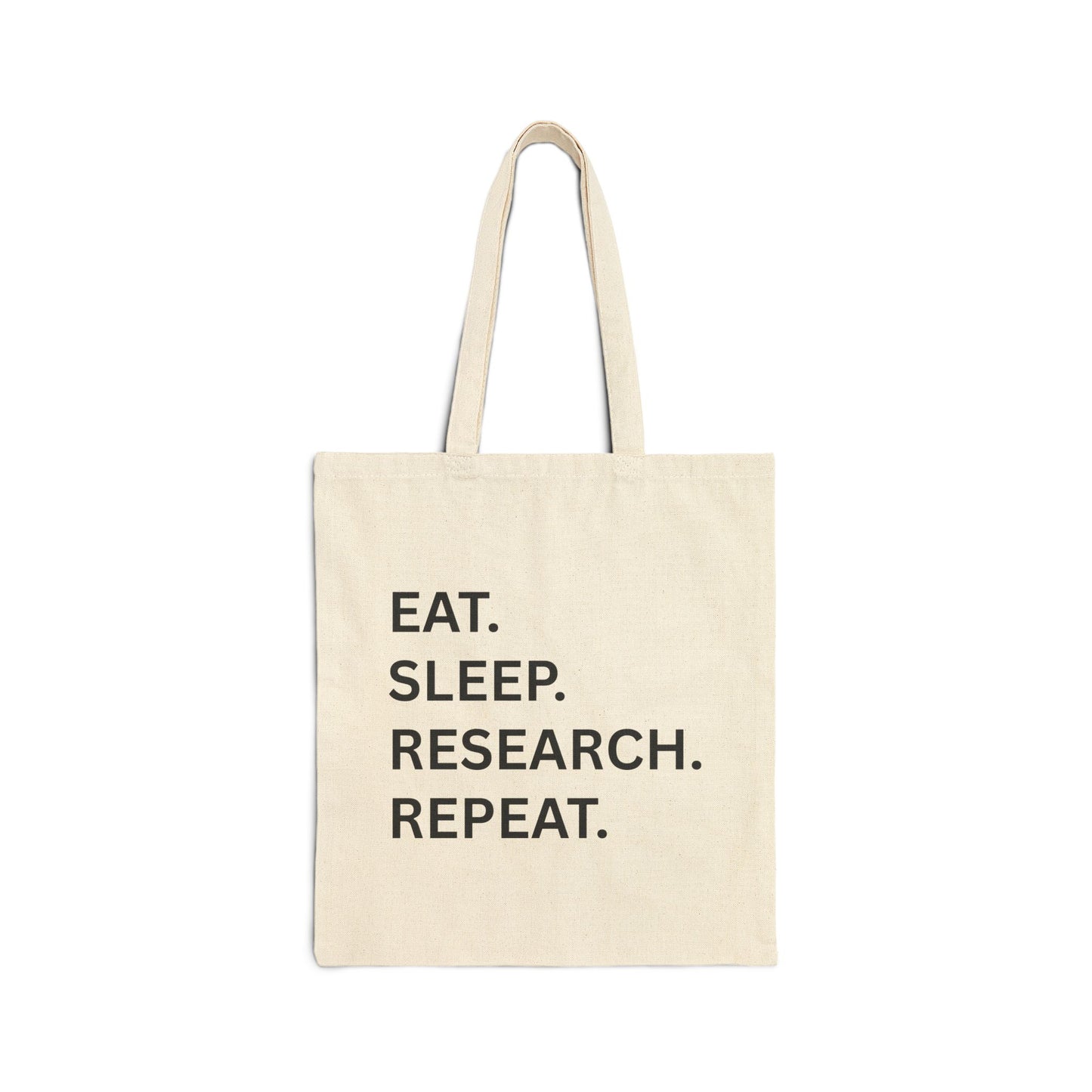 Eat Sleep Research Repeat Tote Bag
