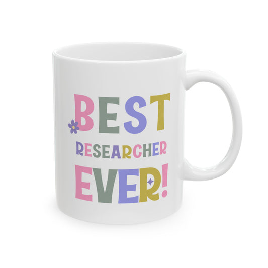 Best Researcher Ever Mug