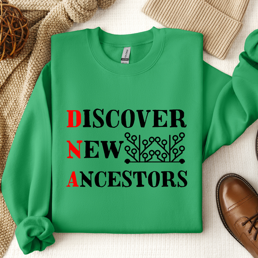 DNA - Discover New Ancestors Sweatshirt for Genealogy Fans