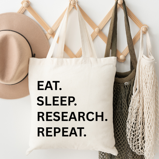 Eat Sleep Research Repeat Tote Bag
