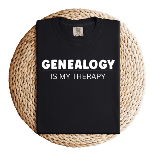 Genealogy Is My Therapy T-Shirt