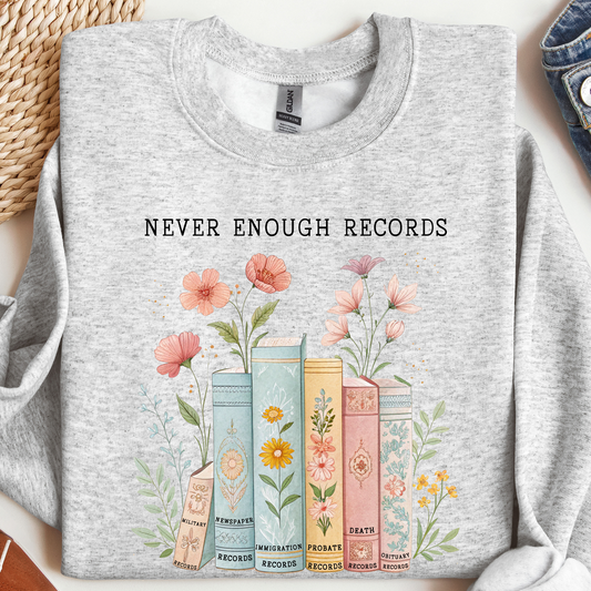 Never Enough Records Genealogy Sweatshirt