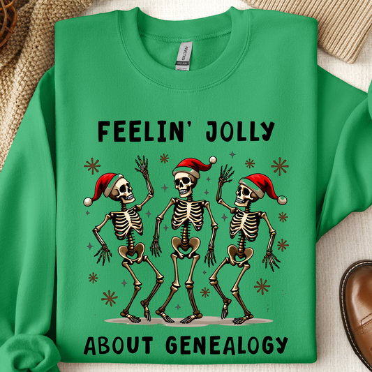 Feelin’ Jolly About Genealogy Christmas Sweatshirt
