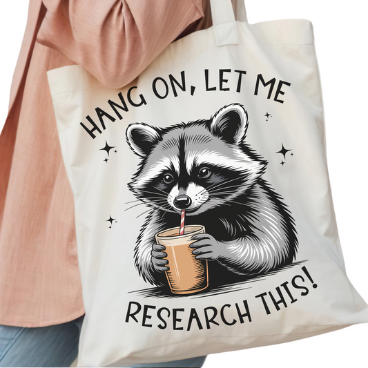 Funny Raccoon Research Tote Bag