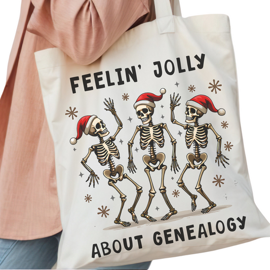 Feelin’ Jolly About Genealogy Tote Bag